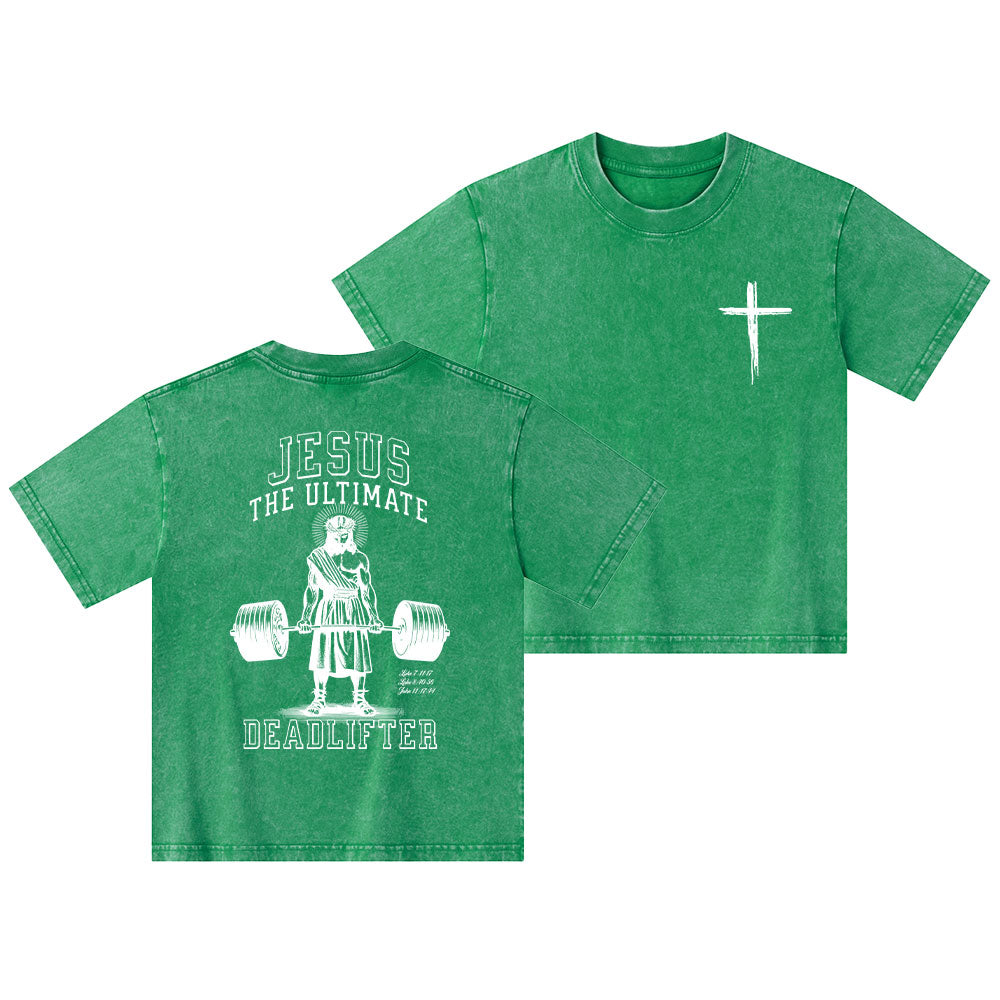 Jesus The Ultimate Deadlifter Christian Washed Kid T-Shirt