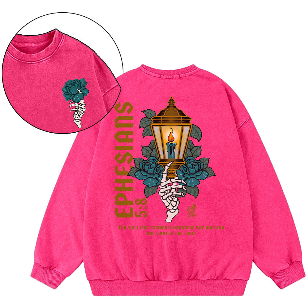 For You Were Formerly Darkness Christian Washed Sweatshirt