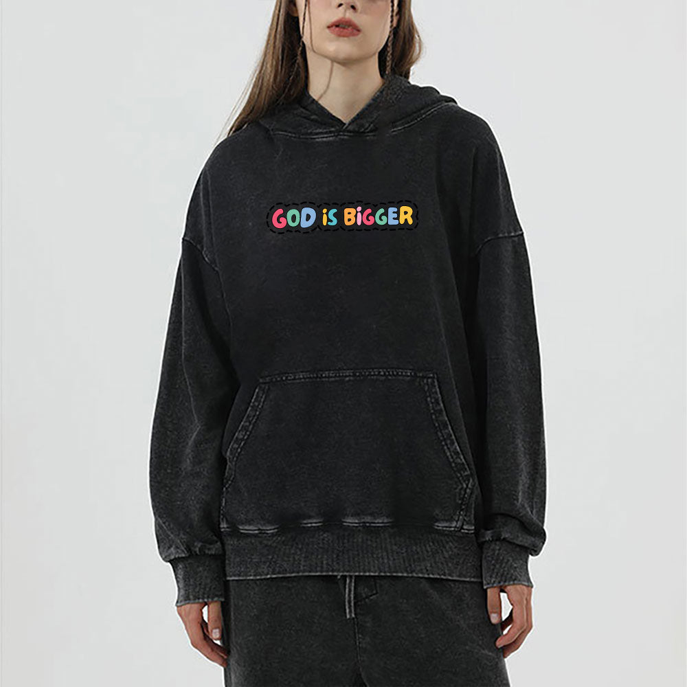 God Is Bigger Christian Washed Hoodie
