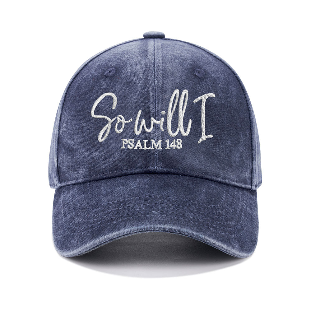 So Will I Christian Washed Hat