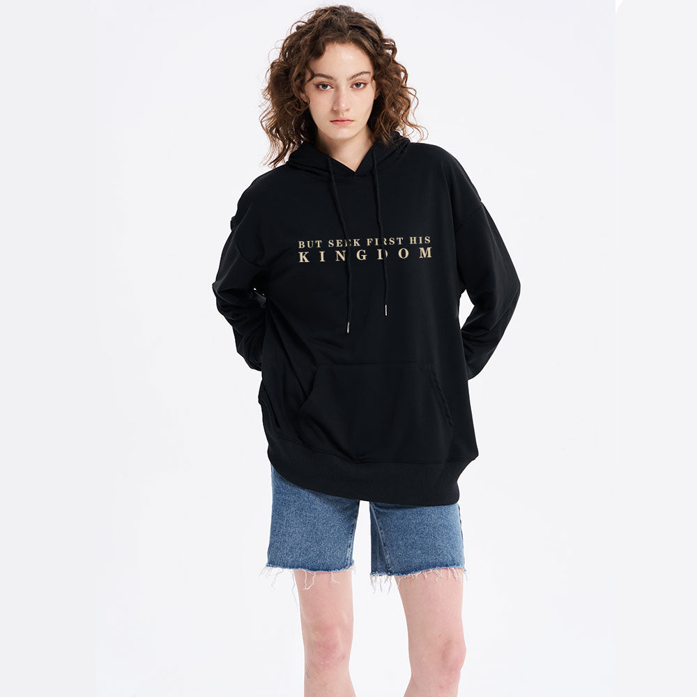 But Seek First His Kingdom Classic Christian Hoodie