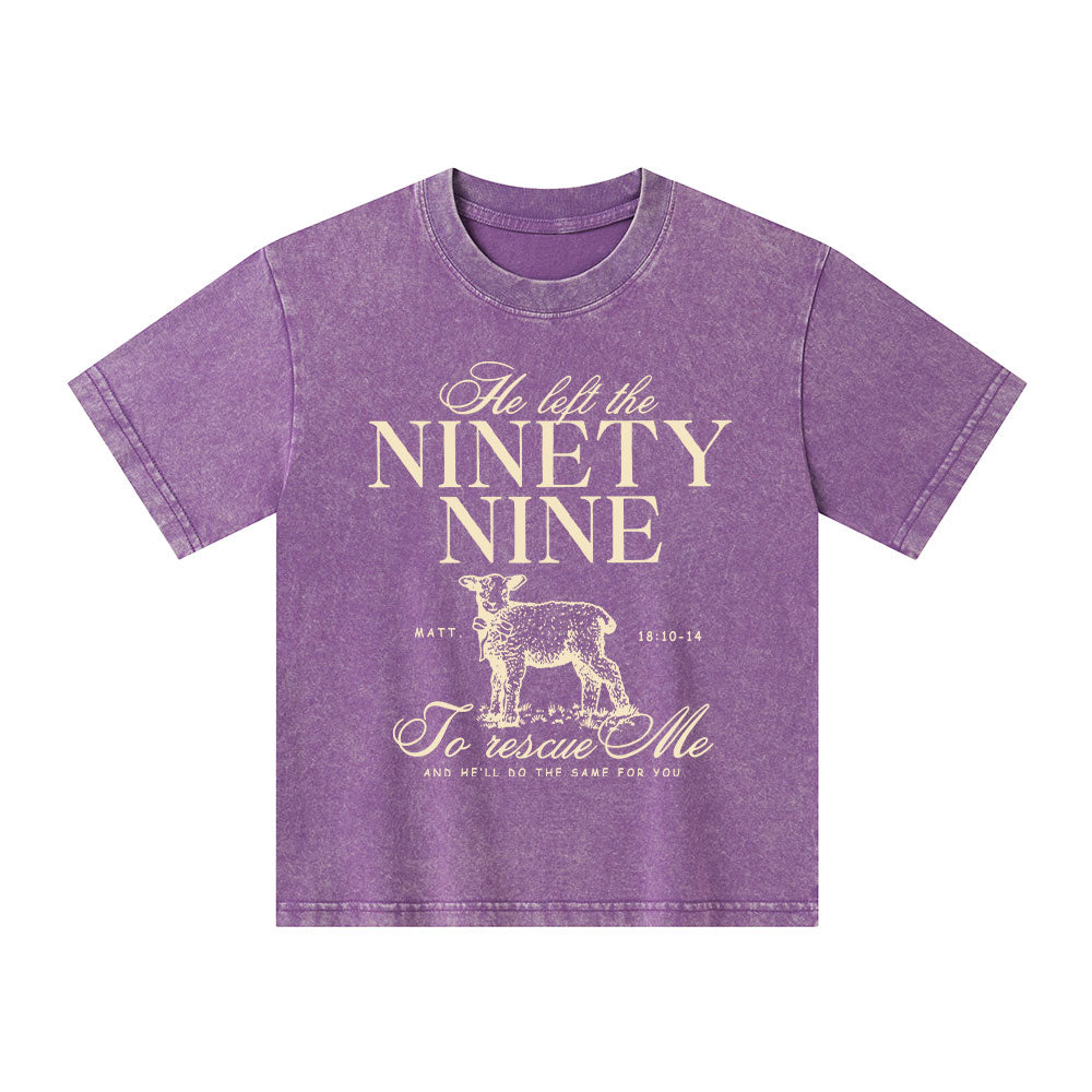 He Left The 99 To Rescues Me Kid Washed T-Shirt
