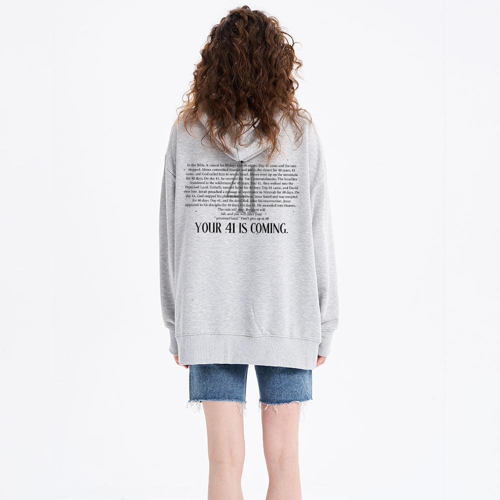 Your 41 Is Coming Classic Christian Hoodie