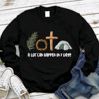 A Lot Can Happen In 7 Days Christian Sweatshirt