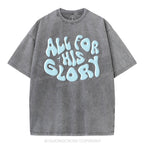 All For His Glory Christian Puff Printed Washed T-Shirt