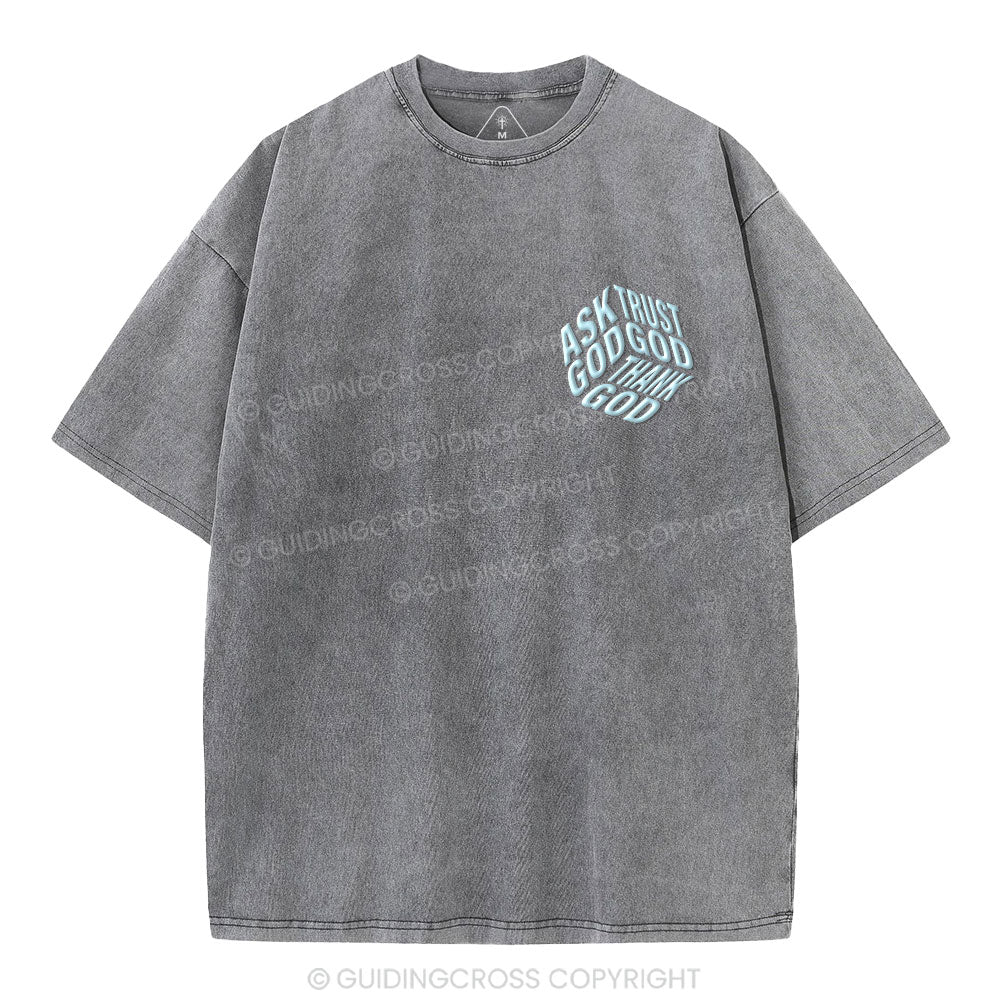 Ask God Trust God Christian Puff Printed Washed T-Shirt