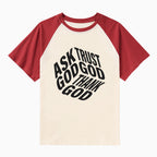 Ask God Trust God Christian Raglan Sleeve T-Shirt