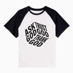 Ask God Trust God Christian Raglan Sleeve T-Shirt