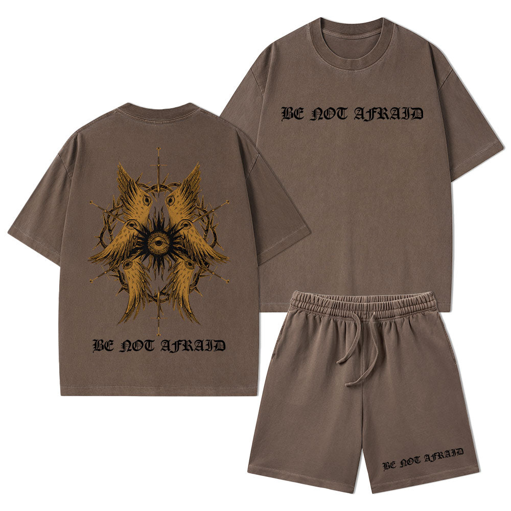 Be Not Afraid Christian Washed T-Shirt & Shorts
