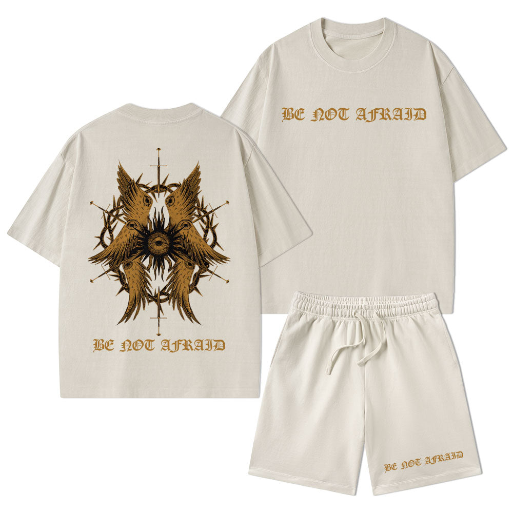 Be Not Afraid Christian Washed T-Shirt & Shorts