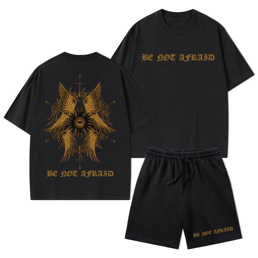 Be Not Afraid Christian Washed T-Shirt & Shorts