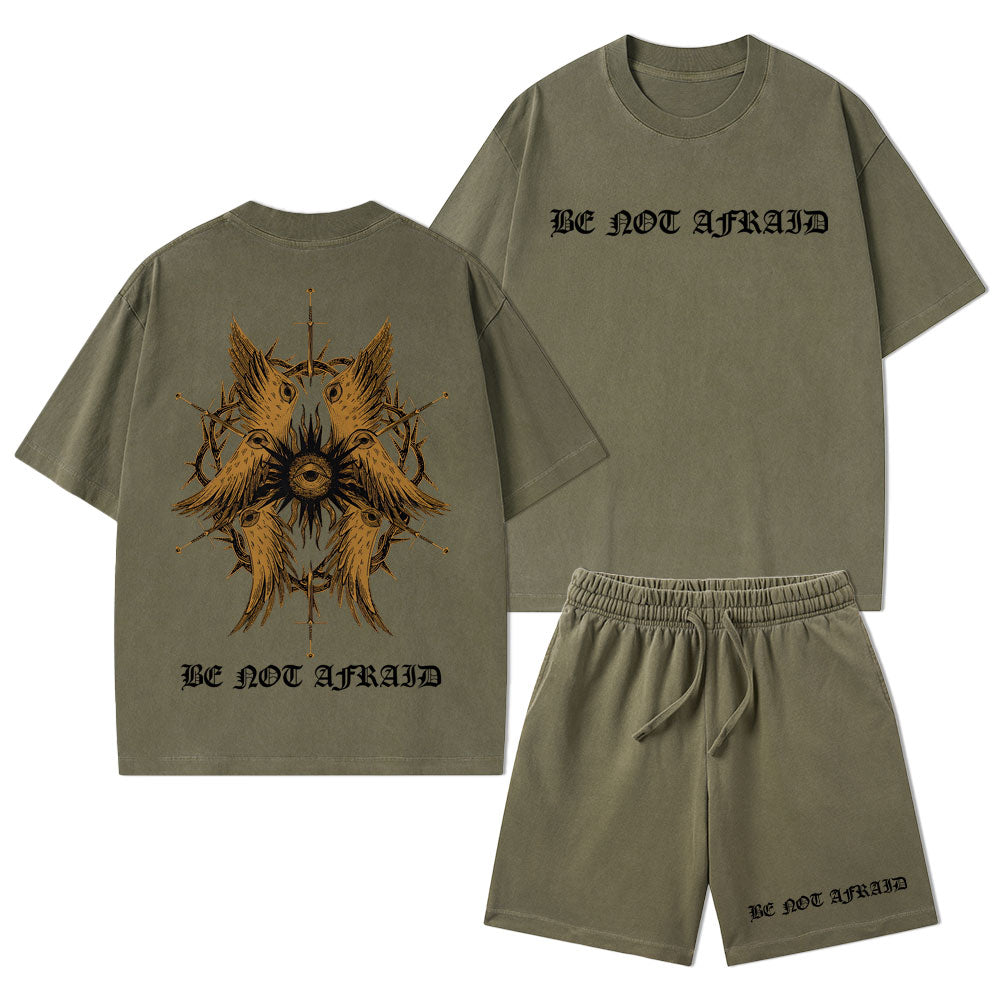 Be Not Afraid Christian Washed T-Shirt & Shorts