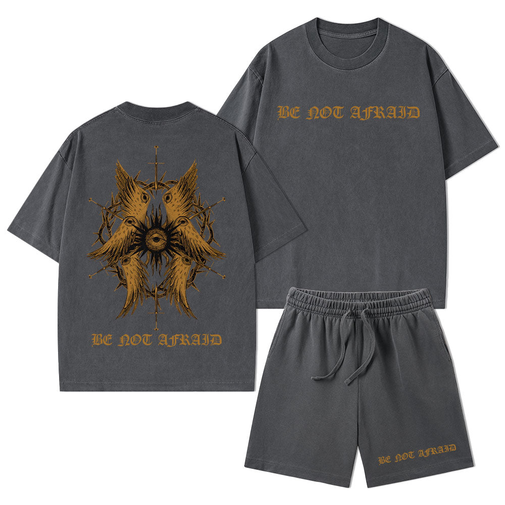Be Not Afraid Christian Washed T-Shirt & Shorts