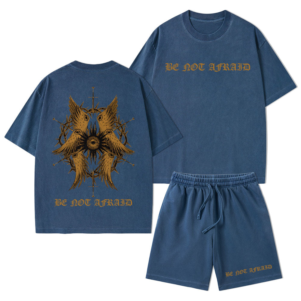 Be Not Afraid Christian Washed T-Shirt & Shorts