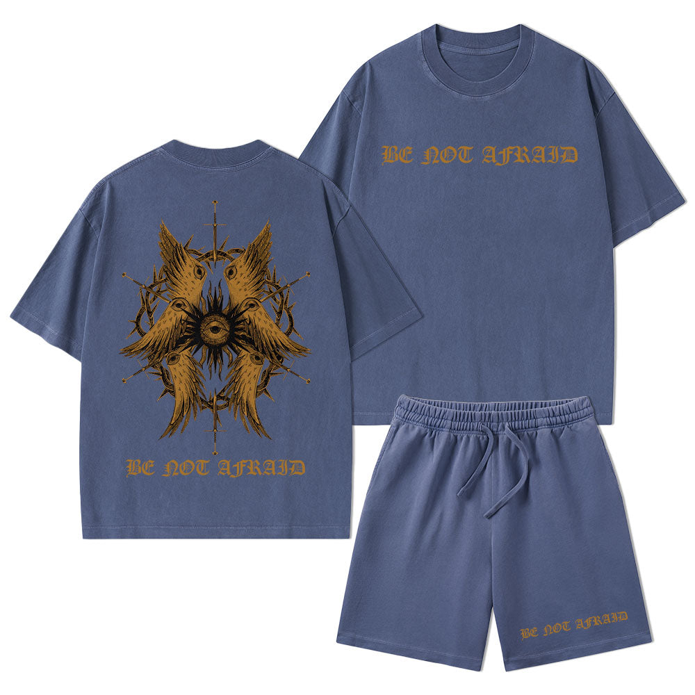 Be Not Afraid Christian Washed T-Shirt & Shorts
