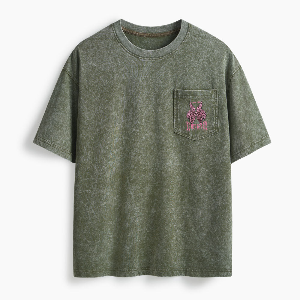 Be Not Afraid Seraphim Washed Unisex Pocket T-Shirt