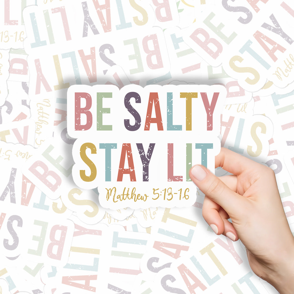 Be Salty Stay Lit Christian Stickers