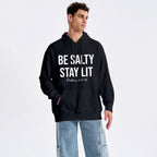Be Salty and Stay Lit Christian Hoodie