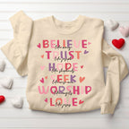 Believe And Trust Christian Sweatshirt