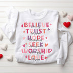 Believe And Trust Christian Sweatshirt