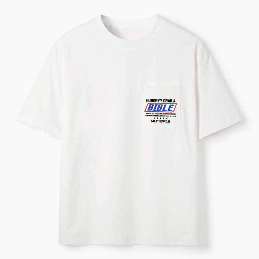 Blessed Are Those Who Hunger And Thirst For Righteousness Christian Unisex Pocket T-Shirt