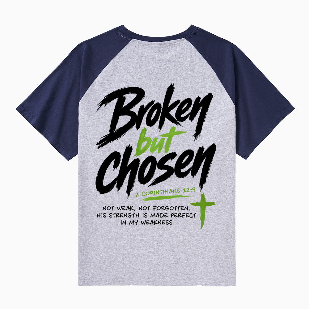 Broken But Chosen Christian Raglan Sleeve T-Shirt