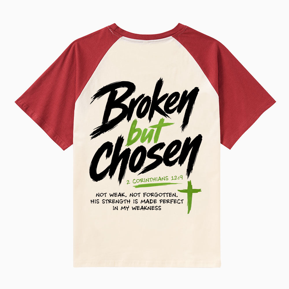 Broken But Chosen Christian Raglan Sleeve T-Shirt
