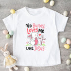 No Bunny Loves Me Like Jesus Christian Kids T-Shirt