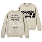By His Wounds ChristianFleece Sweatshirt