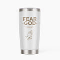 Fear God  Christian 20OZ Tumbler