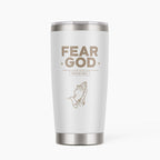 Fear God  Christian 20OZ Tumbler