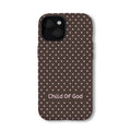 Child Of God Brown Christian Phone Case
