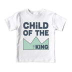 Child Of The King Christian Kid T-Shirt