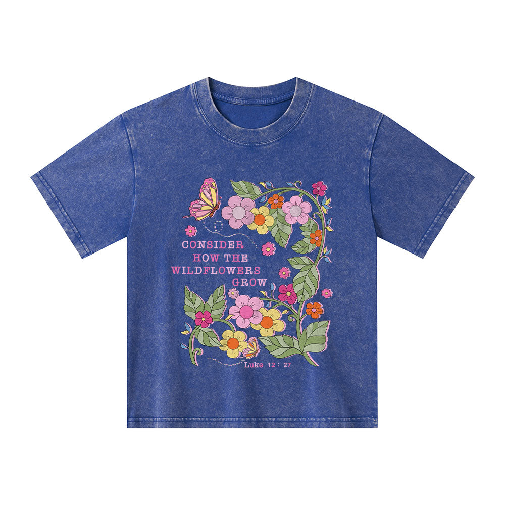 Consider How The Wildflowers Grow Christian Kid Washed T-Shirt