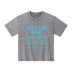 Dance Like Daivd Christian Kid Washed T-Shirt