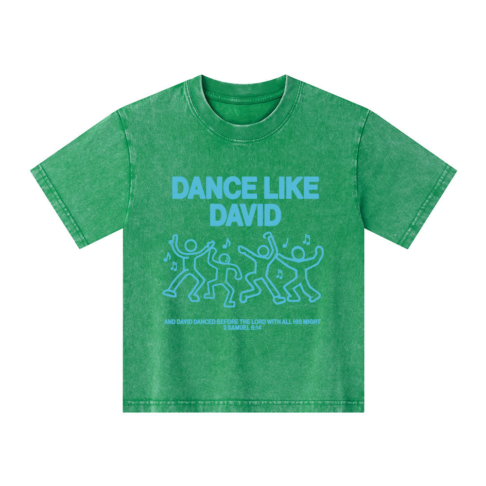Dance Like Daivd Christian Kid Washed T-Shirt