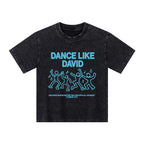 Dance Like Daivd Christian Kid Washed T-Shirt