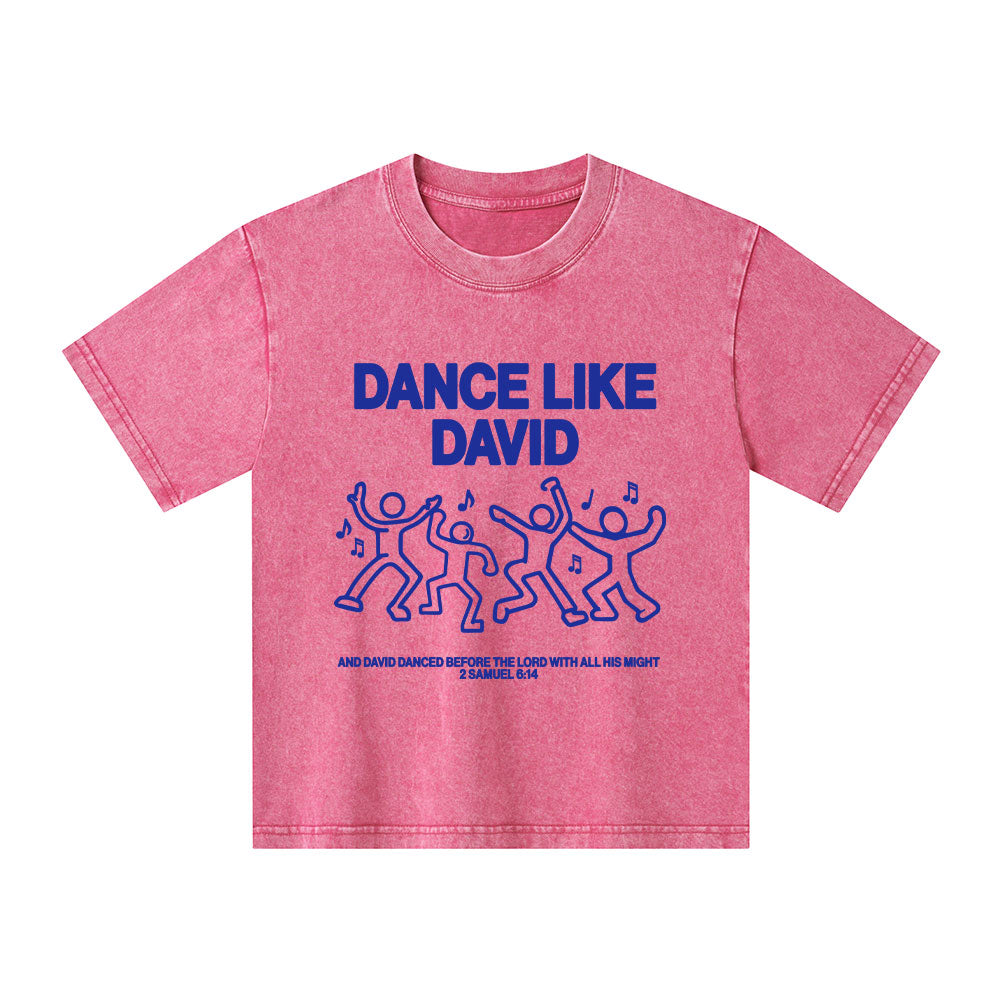 Dance Like Daivd Christian Kid Washed T-Shirt