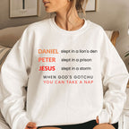 Daniel Slept In A Lion¡®s Den Christian Sweatshirt
