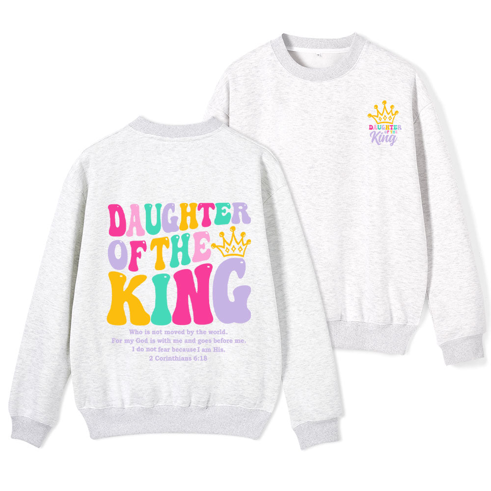 Daughter Of The King Christian Fleece Sweatshirt