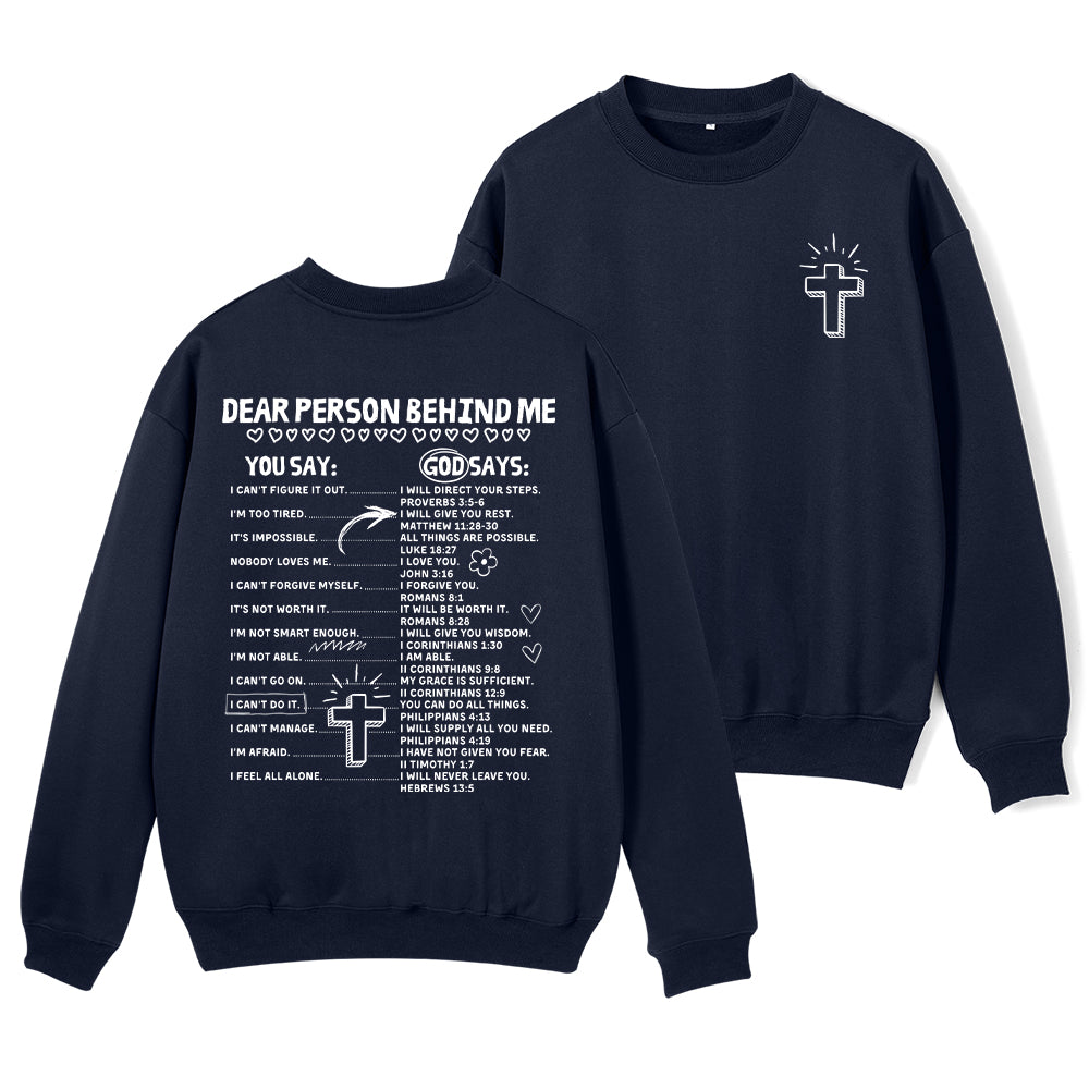Dear Person Behind Me Christian Fleece Sweatshirt