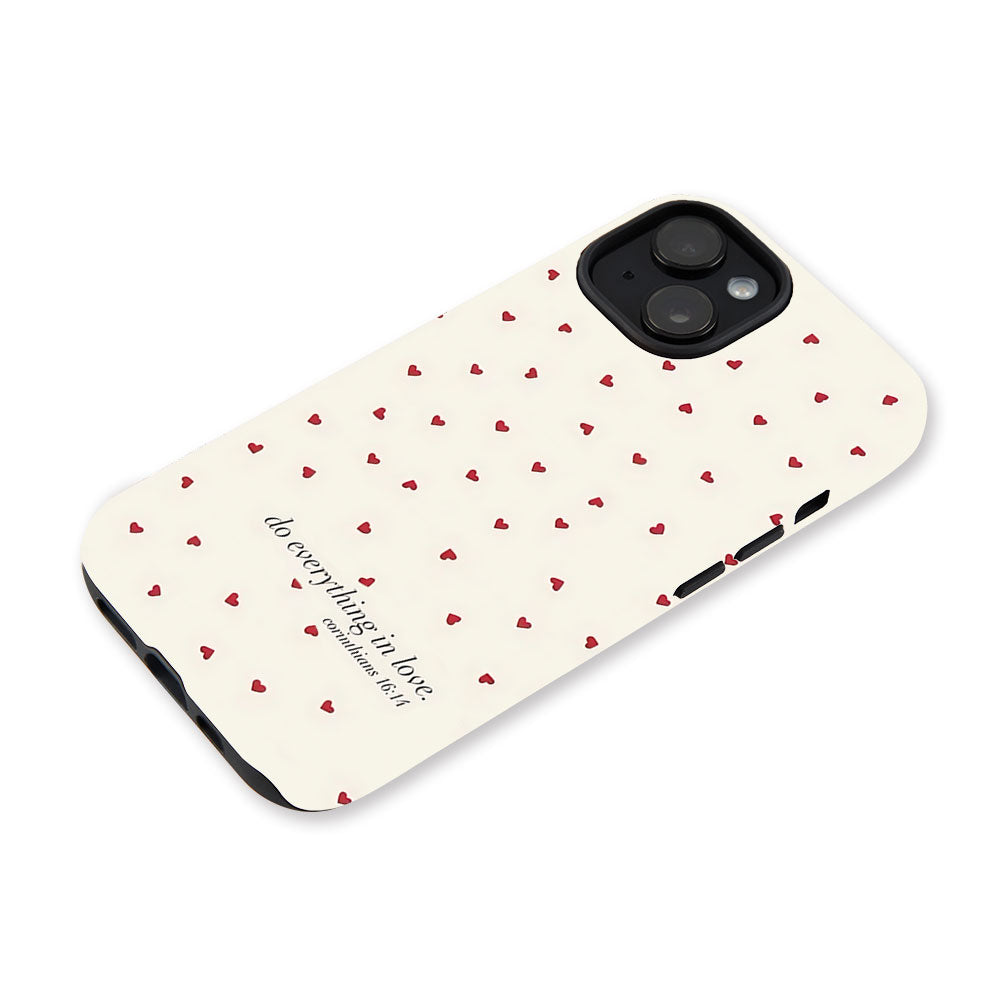 Do Everything In Love Christian Phone Case