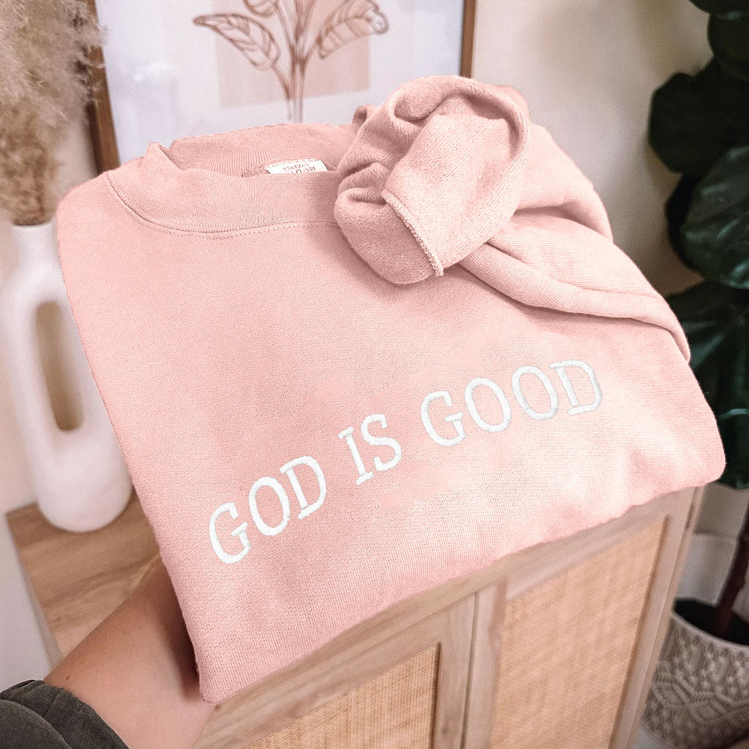 Embroidered GOD IS GOOD Christian Fleece Sweatshirt