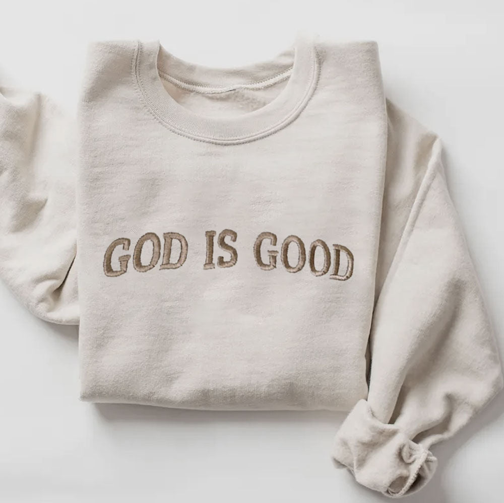 Embroidered GOD IS GOOD Christian Fleece Sweatshirt