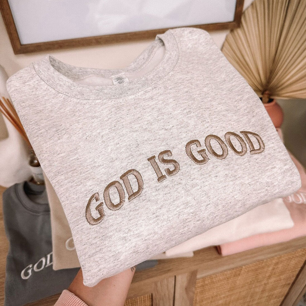 Embroidered GOD IS GOOD Christian Fleece Sweatshirt