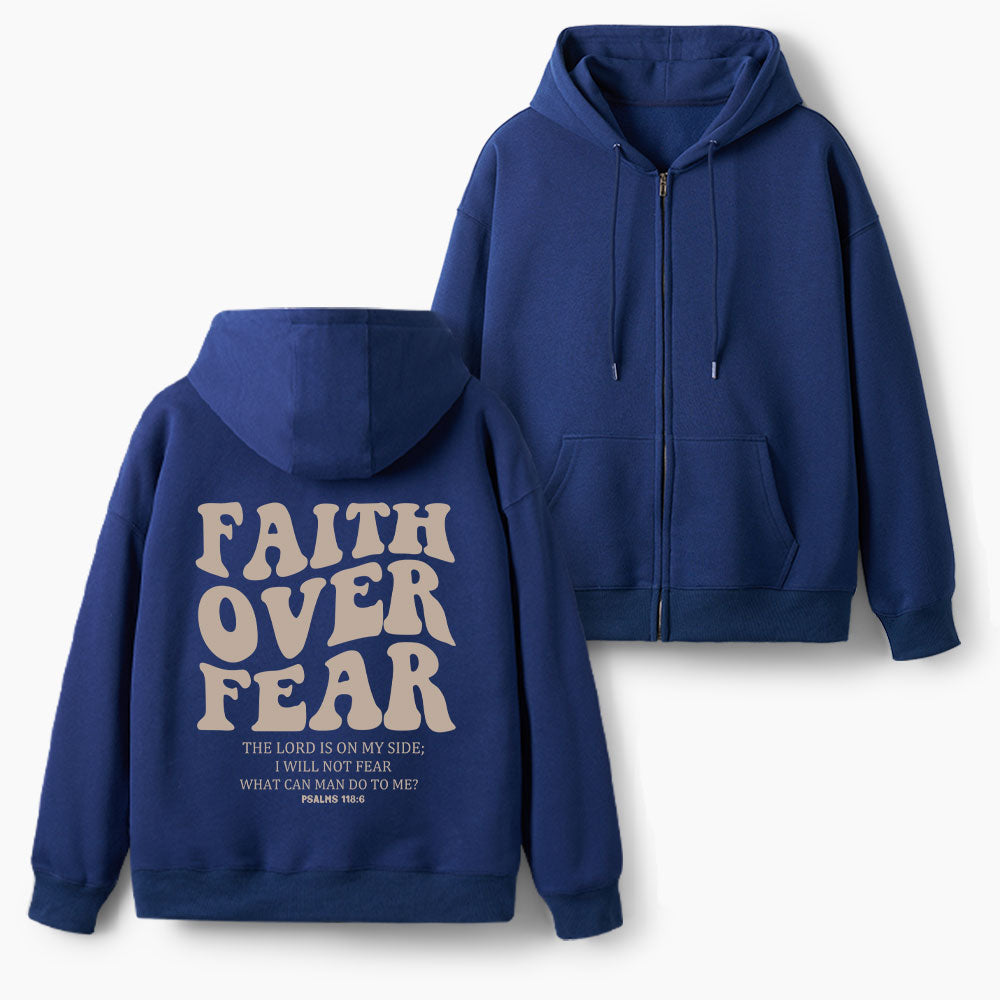 Faith Over Fear Christian Fleece-Lined Full-Zip Hoodie