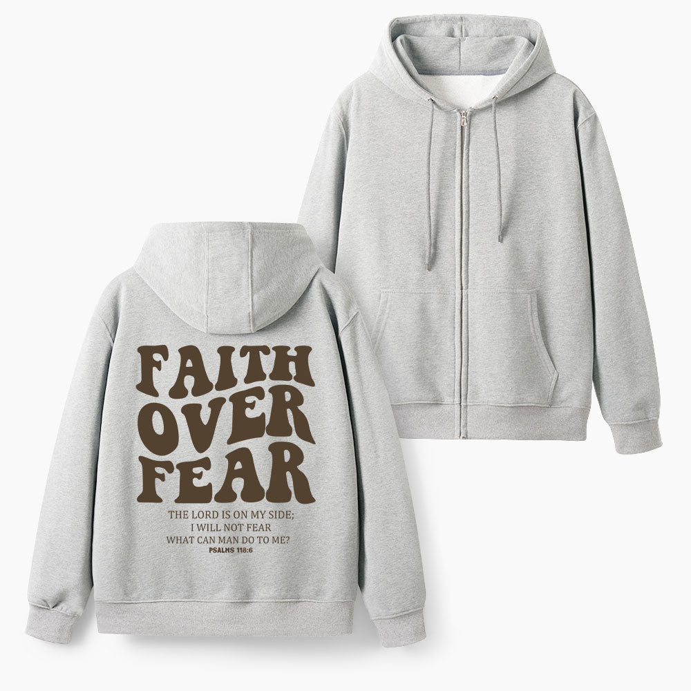 Faith Over Fear Christian Fleece-Lined Full-Zip Hoodie