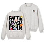 Faith Over Fear Christian Fleece Sweatshirt