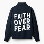 Faith Over Fear Christian Half Zip Fleece Sweatshirt