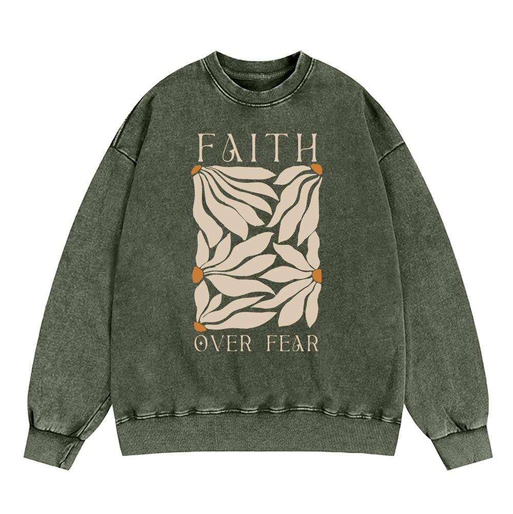 Faith Over Fear Christian Washed Sweatshirt